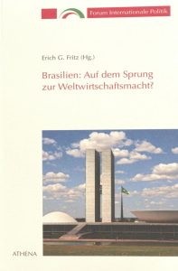 Brasilien: Auf dem Sprung zur Weltwirtschaftsmacht? | weitere Veröffentlichungen | Auslandsgesellschaft.de