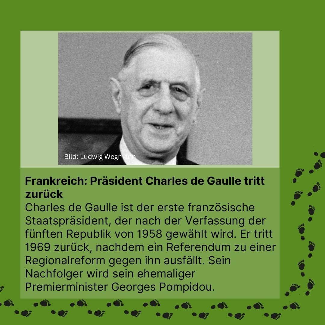 Zeitreise 1969 I Präsident Charles de Gaulle tritt zurück
